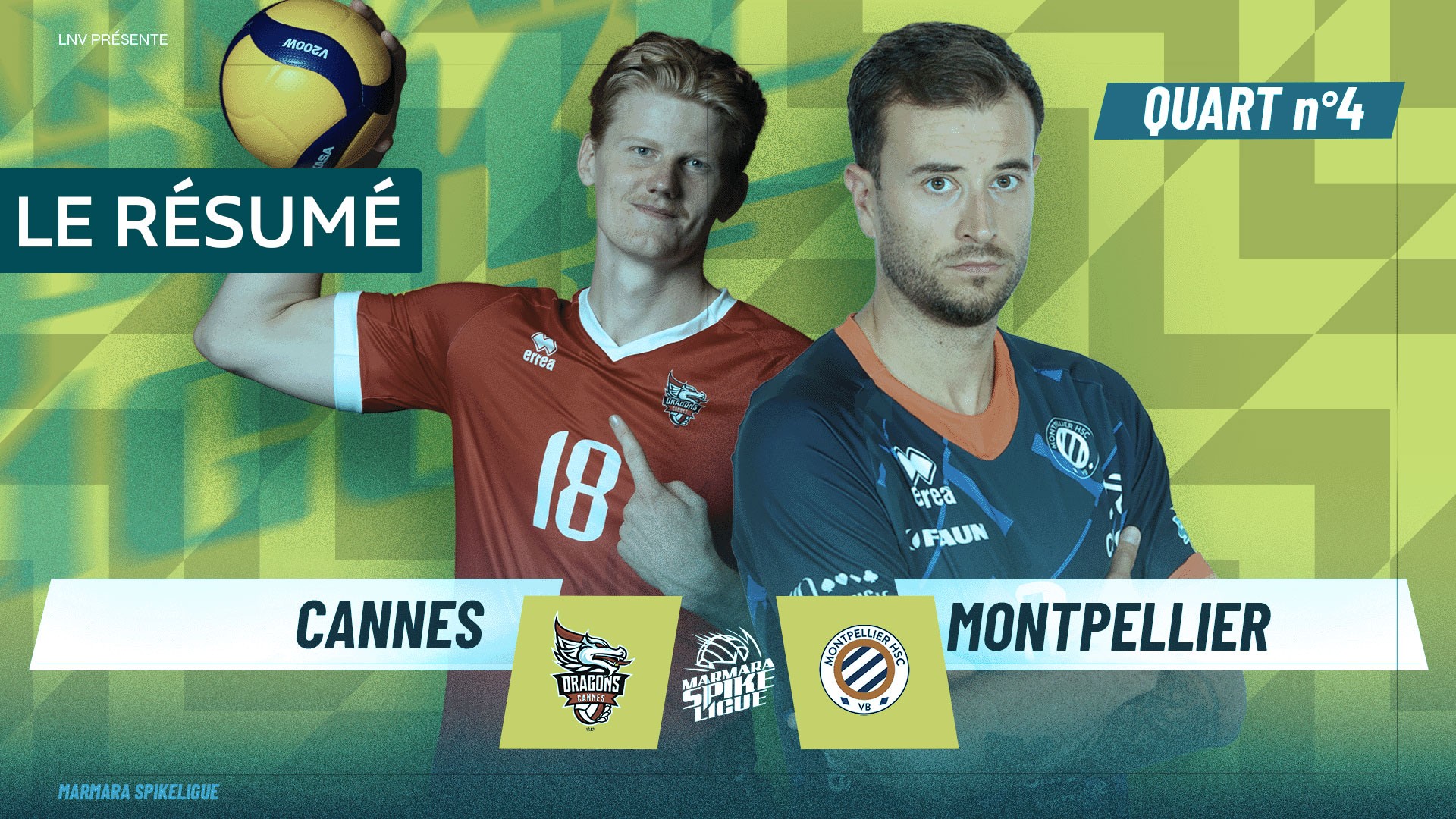 Résumé Quart 4 - Cannes vs Montpellier
