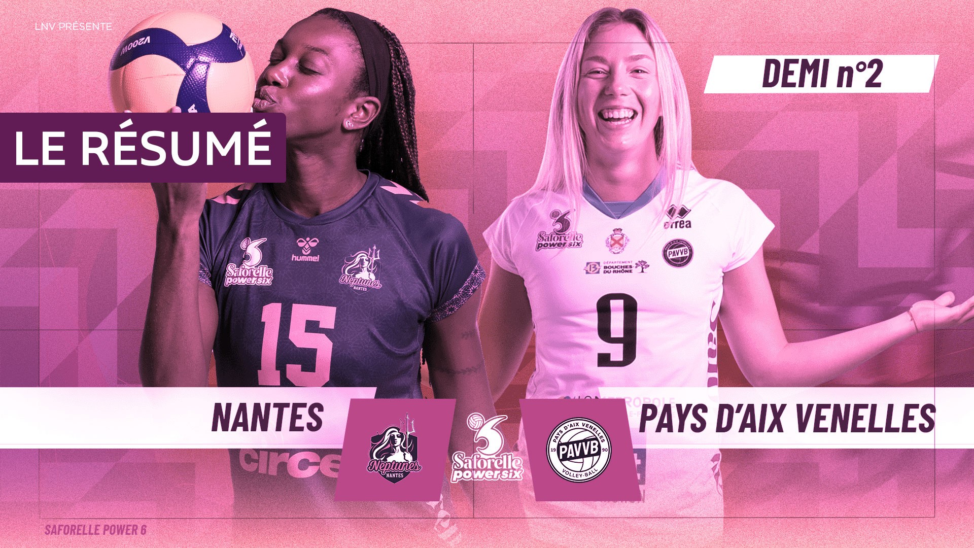 Résumé Demi 2 - Nantes vs Pays d'Aix Venelles